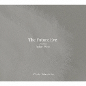 Robert Wyatt（ロバート・ワイアット）とThe Future Eve（Tomo