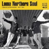 LOMA NORTHERN SOUL CLASSICS & REVELATIONS 1964-1968