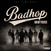 BAD HOP FOREVER (ALL TIME BEST) ［2CD+DVD+メタルトレイ+ブックレット］＜初回限定盤＞