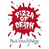 PIZZA OF DEATH Records Music Video Anthology