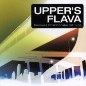 UPPER'S FLAVA Remixes Of Watanabe Hit Tune