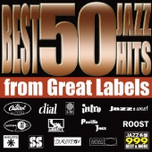 ベスト50・ジャズ・ヒッツ