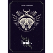 突発的ショートツアー ハイジ狩りTOUR FINAL～heidi. hunt～