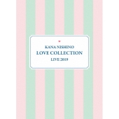 Kana Nishino Love Collection Live 2019＜完全生産限定盤＞