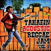TAKAFIN ACOUSTIC REGGAEJAM VOL.1