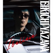 矢沢永吉 ニューアルバム『I believe』2025年9月24日発売