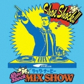 リック・ナービー★shoe shock MIX SHOW
