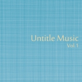 Untitle Music Vol.1