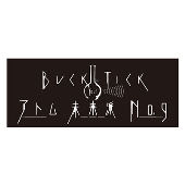 BUCK-TICK「TOUR アトム 未来派 No.9」ツアーグッズ取扱開始 - TOWER