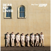 Hey! Say! JUMP｜ニューシングル『DEAR MY LOVER/ウラオモテ』5月31日 ...
