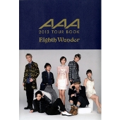 AAA2013TOUR BOOK「Eighth Wonder