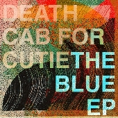 Death Cab For Cutie（デス・キャブ・フォー・キューティー）、5曲入り