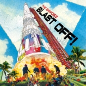 BLAST OFF! [CD+DVD]＜初回限定盤＞