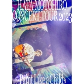 秦基博｜ライブBlu-ray『HATA MOTOHIRO CONCERT TOUR 2023 ―Paint Like 
