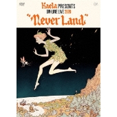 KAELA presents on-line LIVE 2020 "NEVERLAND"＜通常盤＞