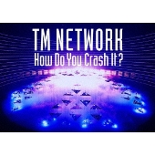 TM NETWORK｜ライブBlu-ray『TM NETWORK How Do You Crash It?』4月21日発売 - TOWER  RECORDS ONLINE