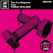 ザ・クロマニヨンズ ツアー PUNCH 2019-2020＜完全生産限定盤/180g重量盤＞