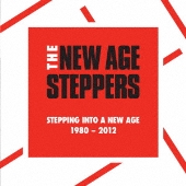 New Age Steppers（ニュー・エイジ・ステッパーズ）｜伝説的 