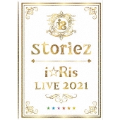 i☆Ris LIVE 2021 ～storiez～[2DVD+CD]<初回生産限定盤>