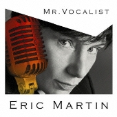 エリック・マーティン、新録音源も含むMR. VOCALISTベストが登場 