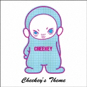 CHEEKEY's Theme＜限定盤＞