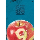 UNISON SQUARE GARDEN TOUR 2023 "Ninth Peel" at TOKYO GARDEN THEATER 2023.07.01 [DVD+2CD]
