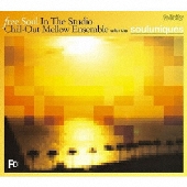FREE SOUL IN THE STUDIO～Chill-Out Mellow Ensemble