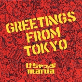 GREETINGS FROM TOKYO  [CD+DVD]＜初回限定盤＞