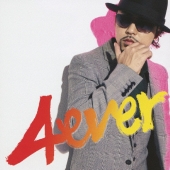 4 ever [CD+DVD]＜初回生産限定盤＞
