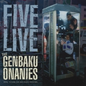 FIVE LIVE the 原爆オナニーズ