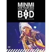 MINMI LIVE TOUR 2014 BAD
