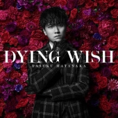 DYING WISH[CD+Blu-ray Disc]<初回限定盤>