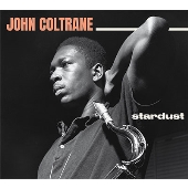 Stardust + Standard Coltrane
