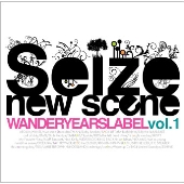 Seize new scene vol.1＜タワーレコード限定＞