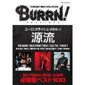 BURRN!PRESENTSユーロ・スラッシュ・メタルの源流 シンコー・ミュージックMOOK