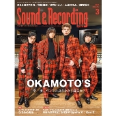 Sound & Recording Magazine (サウンド アンド レコーディング マガジン) 2025年 03月号 [雑誌]
