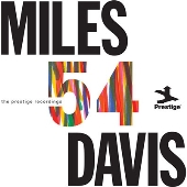 Miles '54: The Prestige Recordings