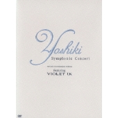 Yoshiki Symphonic Concert  with Tokyo City Phillharmonic Orchestra featuring VIOLET UK