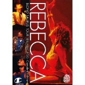 レベッカ(REBECCA)、1989年7月17日に東京ドームで開催された「BLOND