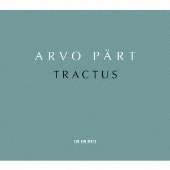 アルヴォ・ペルト:トラクトゥス