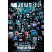 MAN WITH A MISSION｜ライブBlu-ray&DVD『Wolf Complete Works IX 