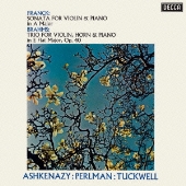 フランク:ヴァイオリン・ソナタ ブラームス:ホルン三重奏曲