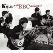 幻の完全未発表テイク収録！ザ・ビートルズ（The Beatles）、BBC 