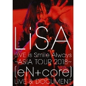 LiSA、ライブBlu-ray/DVD『LiVE is Smile Always～ASiA TOUR