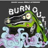 BURN OUT