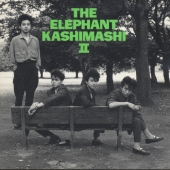 THE ELEPHANT KASHIMASHI II