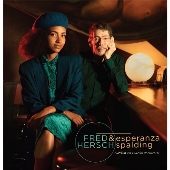 Fred Hersch（フレッド・ハーシュ） & Esperanza Spalding 