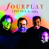 Fourplay（フォープレイ）｜貴重ライヴ音源をリリースする〈Hi Hat〉から『Blue Note Tokyo 1992』『Live In  L.A. 1994』『Newport Jazz Festival 2000』の3タイトルが一挙登場 - TOWER RECORDS ONLINE