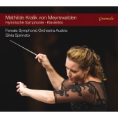 マティルデ・クラリク・フォン・マイルスヴァルデン: 讃歌的交響曲、他