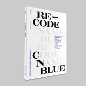 CNBLUE｜韓国8枚目のミニアルバム『RE-CODE』 - TOWER RECORDS